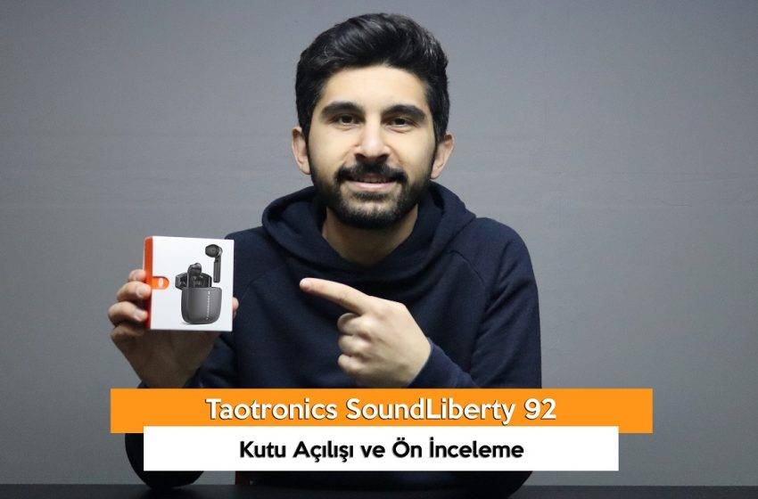Taotronics SoundLiberty 92 Kutu Açılışı ve Ön İnceleme (VİDEO)