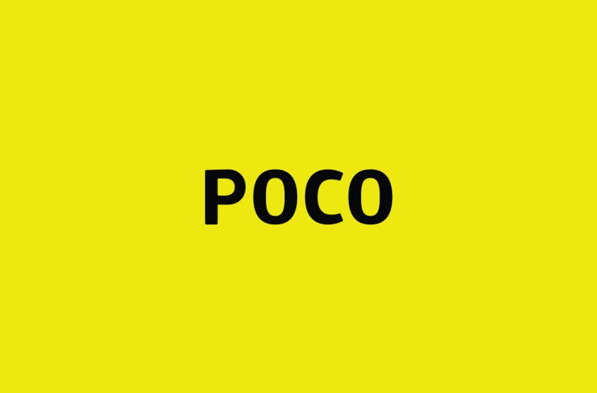 POCO kullanıcı arayüzü için tarih ortaya çıktı